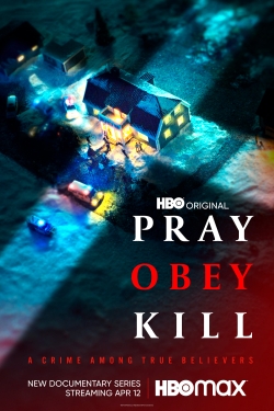 Watch Pray, Obey, Kill movies free online