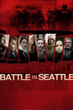 Watch Battle in Seattle movies free online