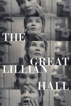 Watch The Great Lillian Hall movies free online