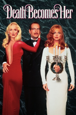 Watch Death Becomes Her movies free online