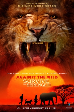 Watch Against the Wild II: Survive the Serengeti movies free online