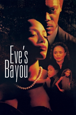 Watch Eve's Bayou movies free online