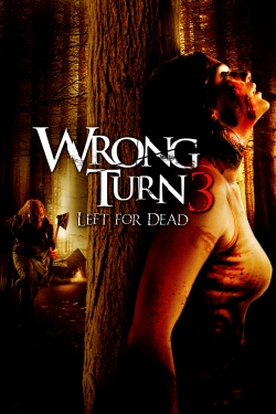 Watch Wrong Turn 3: Left for Dead movies free online