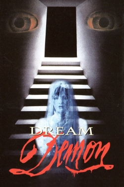 Watch Dream Demon movies free online