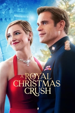 Watch A Royal Christmas Crush movies free online