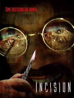 Watch Incision movies free online