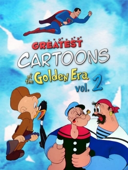 Watch Greatest Cartoons of the Golden Era Vol. 2 movies free online