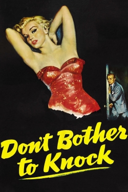 Watch Don't Bother to Knock movies free online