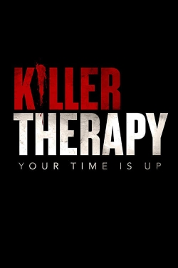 Watch Killer Therapy movies free online