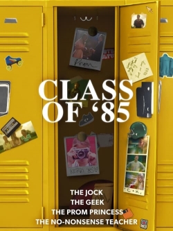 Watch Class of '85 movies free online