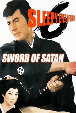 Watch Sleepy Eyes of Death 6: Sword of Satan movies free online