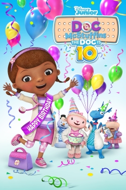 Watch Doc McStuffins: The Doc Is 10! movies free online
