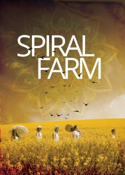 Watch Spiral Farm movies free online