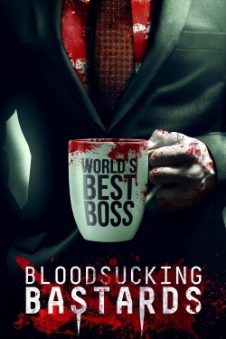 Watch Bloodsucking Bastards movies free online