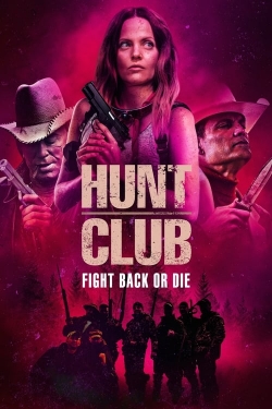 Watch Hunt Club movies free online