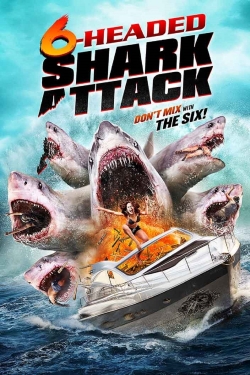 Watch 6-Headed Shark Attack movies free online