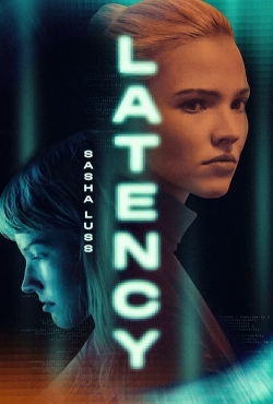 Watch Latency movies free online