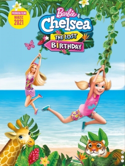 Watch Barbie & Chelsea the Lost Birthday movies free online