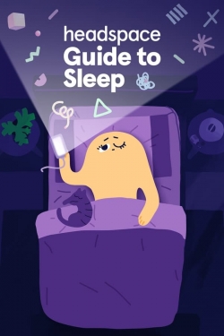 Watch Headspace Guide to Sleep movies free online