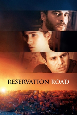 Watch Reservation Road movies free online