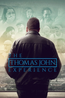 Watch The Thomas John Experience movies free online