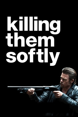 Watch Killing Them Softly movies free online