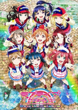 Watch Love Live! Sunshine!! The School Idol Movie Over the Rainbow movies free online