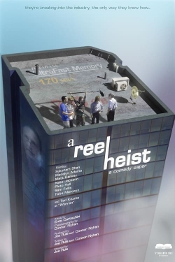 Watch A Reel Heist movies free online