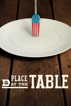 Watch A Place at the Table movies free online