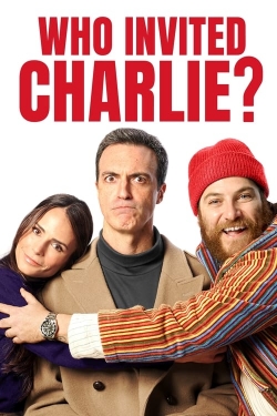 Watch Who Invited Charlie? movies free online