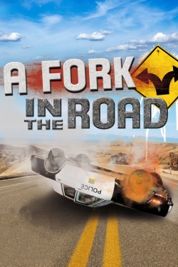 Watch A Fork in the Road movies free online
