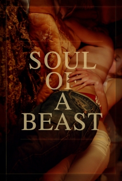 Watch Soul of a Beast movies free online