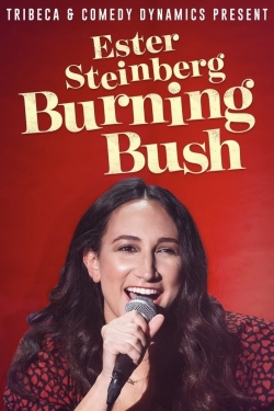 Watch Ester Steinberg Burning Bush movies free online