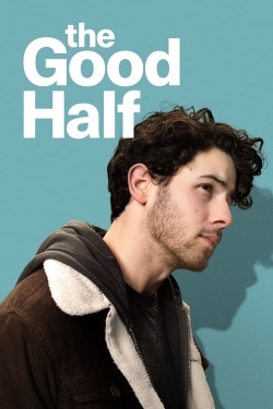 Watch The Good Half movies free online