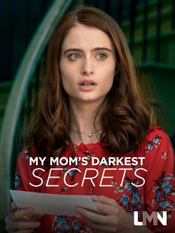 Watch My Mom's Darkest Secrets movies free online