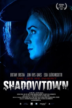 Watch Shadowtown movies free online