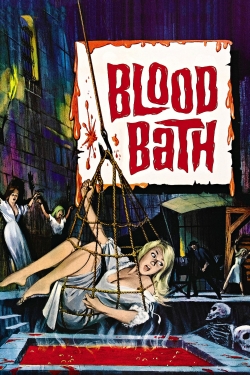 Watch Blood Bath movies free online