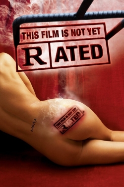 Watch This Film Is Not Yet Rated movies free online