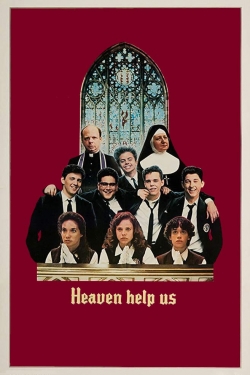 Watch Heaven Help Us movies free online