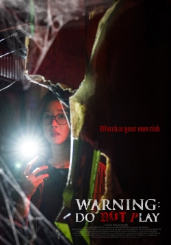 Watch Warning: Do Not Play movies free online