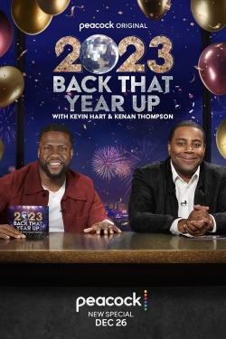 Watch 2023 Back That Year Up with Kevin Hart and Kenan Thompson movies free online