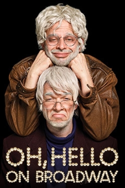 Watch Oh, Hello: On Broadway movies free online