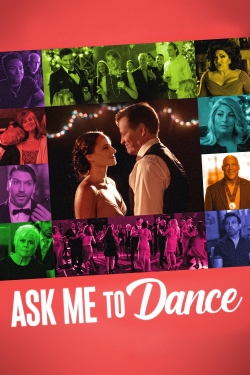 Watch Ask Me to Dance movies free online