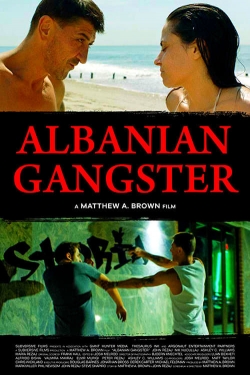 Watch Albanian Gangster movies free online