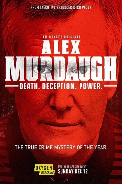 Watch Alex Murdaugh: Death. Deception. Power movies free online