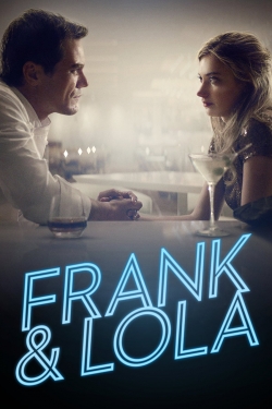 Watch Frank & Lola movies free online