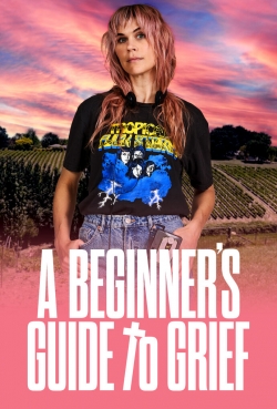 Watch A Beginner's Guide To Grief movies free online