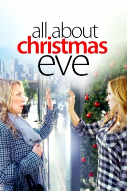 Watch All About Christmas Eve movies free online