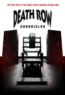 Watch Death Row Chronicles movies free online