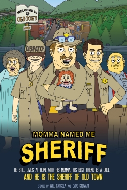 Watch Momma Named Me Sheriff movies free online